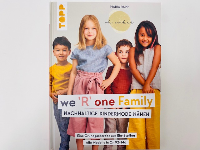 Buch We 'R' one Family Nachhaltige Kindermode nähen TOPP